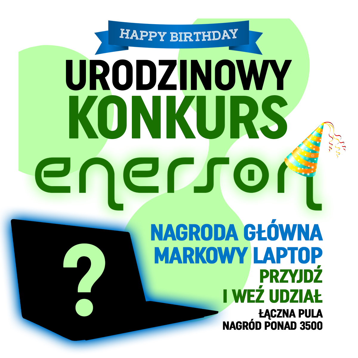 Uwaga konkurs urodzinowy Enerson!